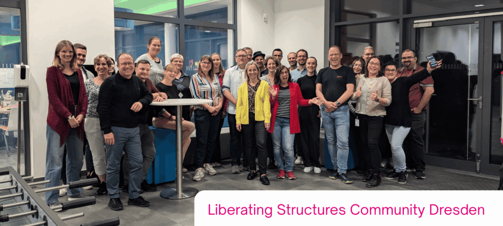 Liberating Structures Dresden: Ein Bild von einem der letzten meetups mit unserer fröhlichen Community